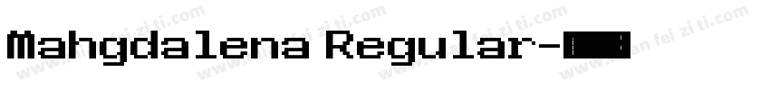 Mahgdalena Regular字体转换